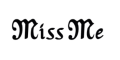 Miss Me US